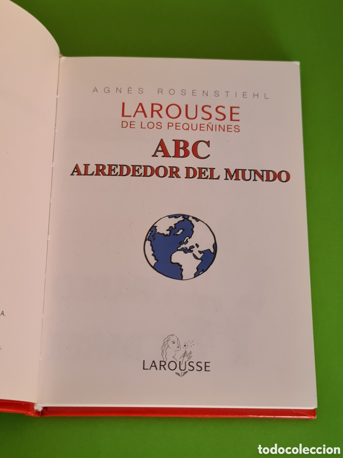 Libros de segunda mano: Libro ABC Alrededor del mundo N&deg;12/ LAROUSSE - Foto 4