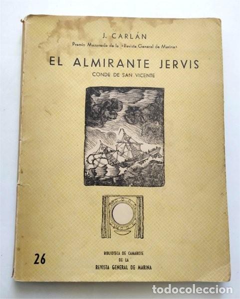 Second hand books: El almirante Jervis. Conde de San Vicente. Biblioteca de Camarote de la Revista Gral. de Marina