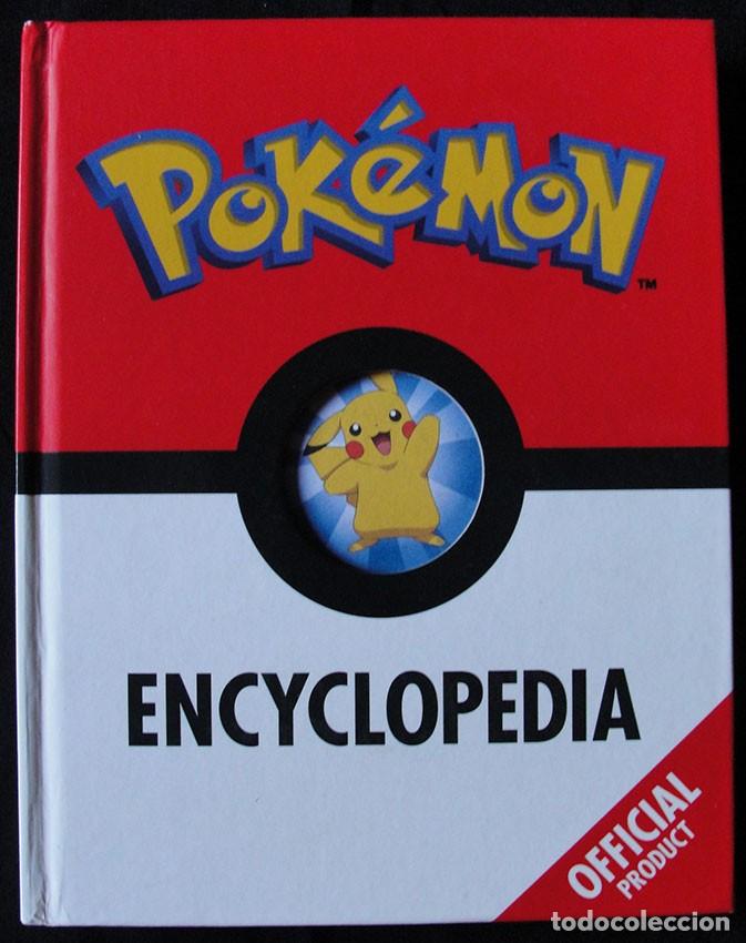 Libros de segunda mano: POKEMON ENCYCLOPEDIA OFFICIAL PRODUCT - EN INGL&Eacute;S -
