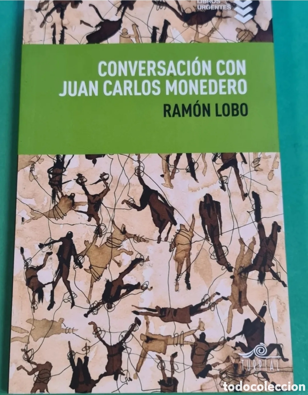 Libros de segunda mano: Conversaci&oacute;n con Juan Carlos Monedero / Ram&oacute;n Lobo. - Foto 2