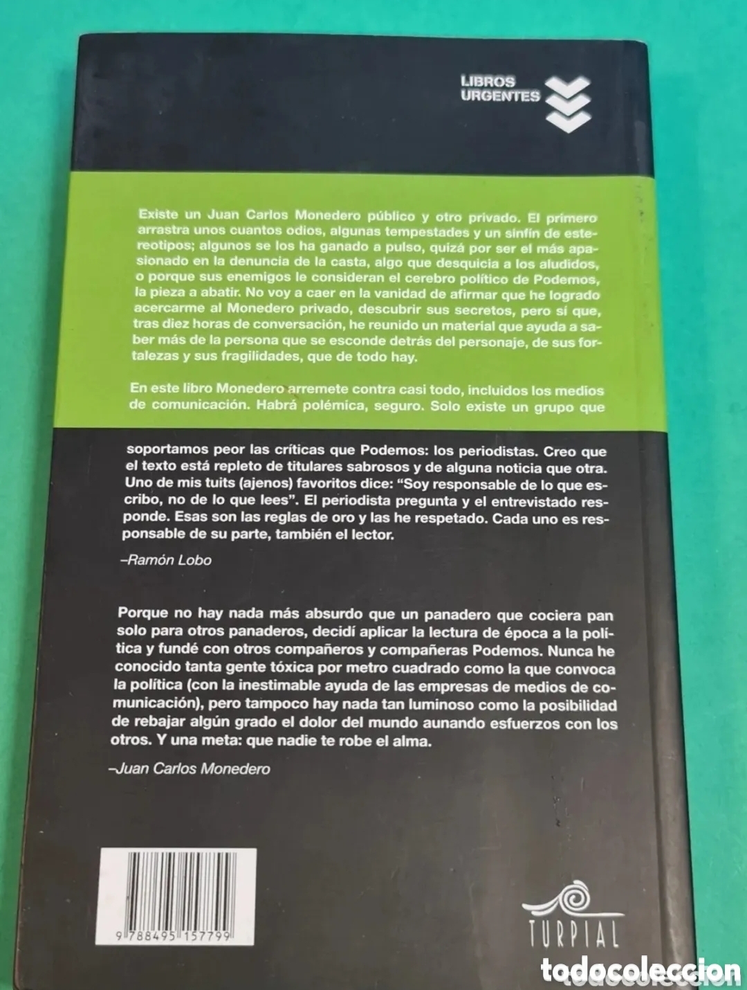 Libros de segunda mano: Conversaci&oacute;n con Juan Carlos Monedero / Ram&oacute;n Lobo. - Foto 7