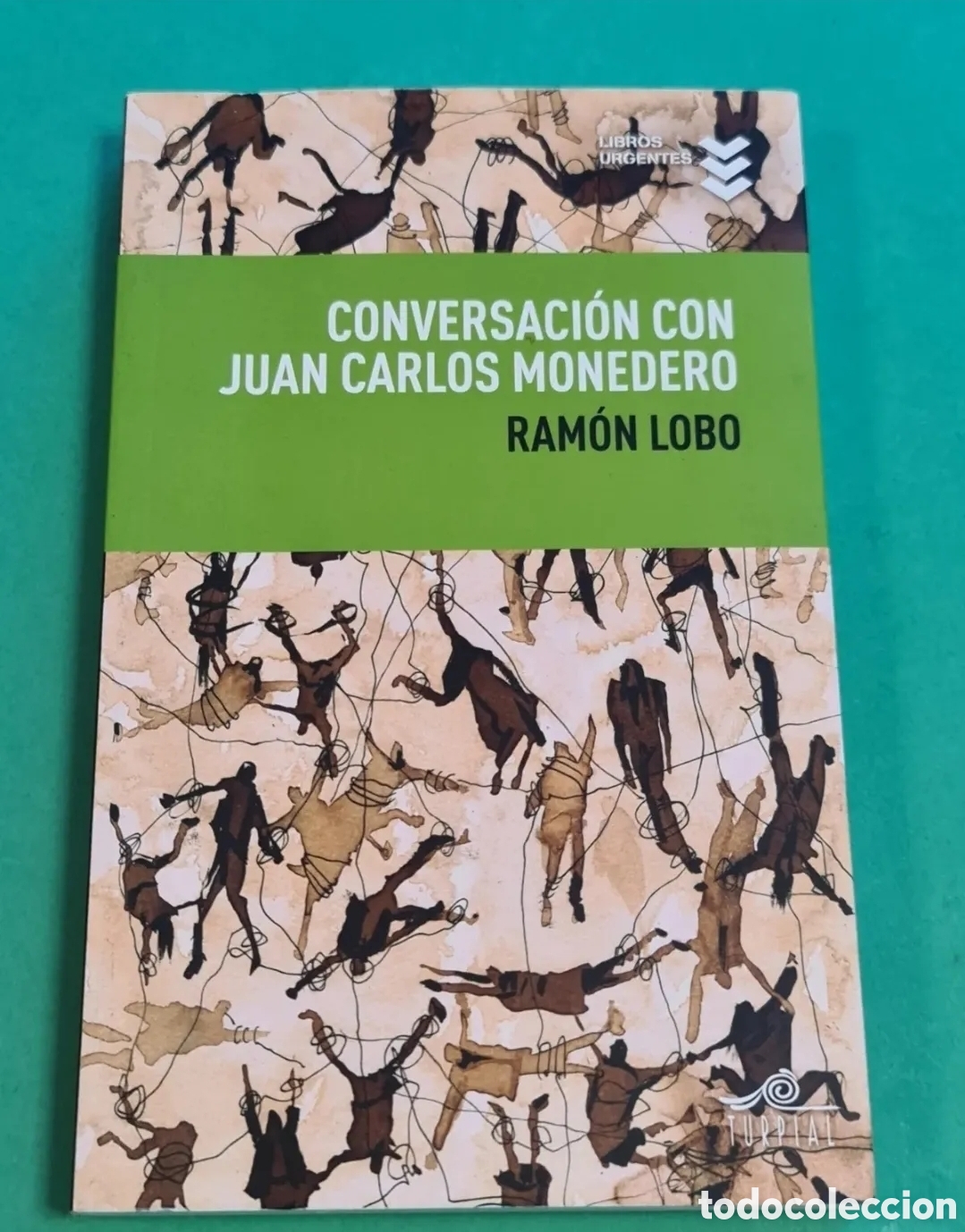 Libros de segunda mano: Conversaci&oacute;n con Juan Carlos Monedero / Ram&oacute;n Lobo. - Foto 1