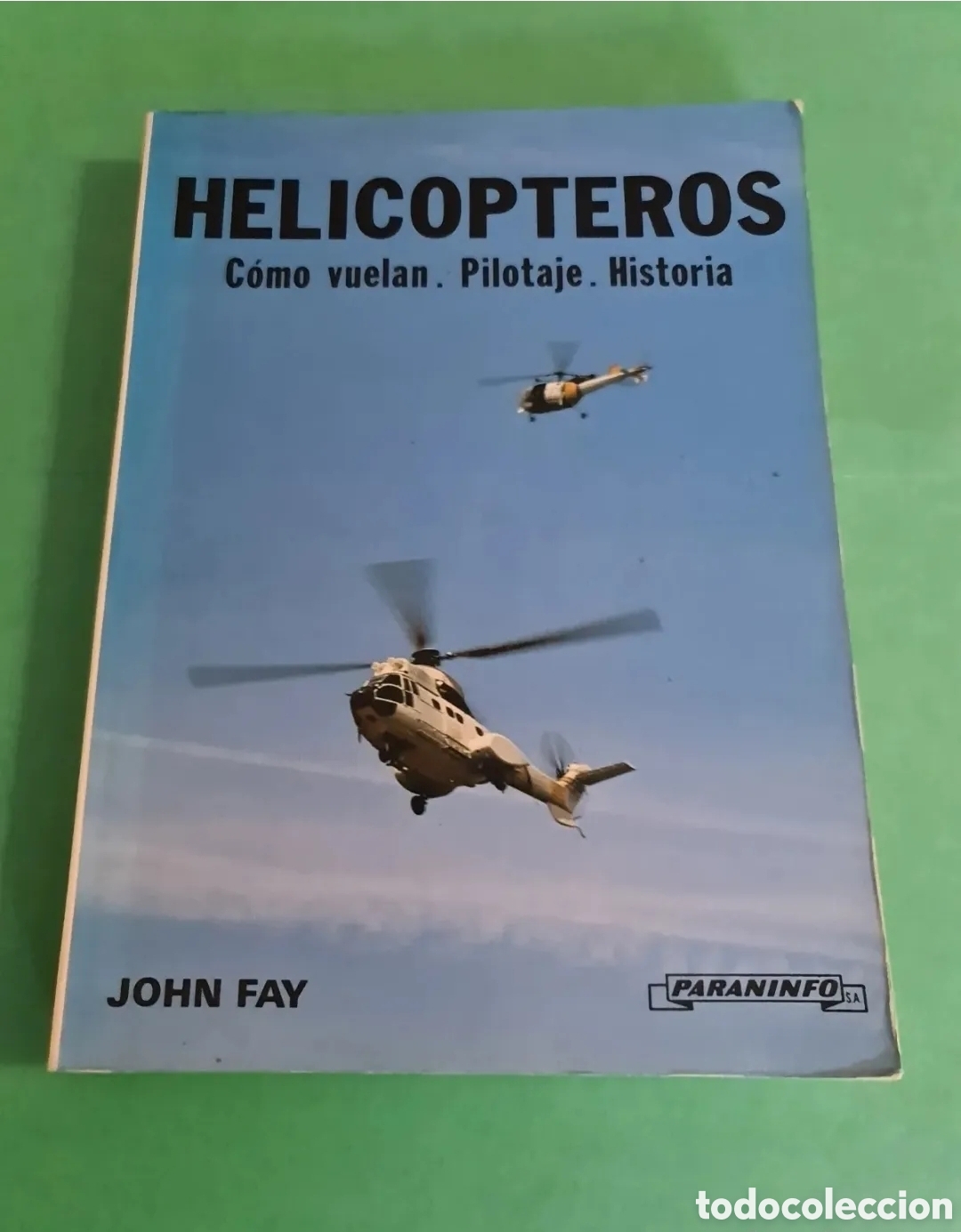 Libros de segunda mano: Libro Helicopteros/ Como vuelan/ Pilotaje/Historia. - Foto 1
