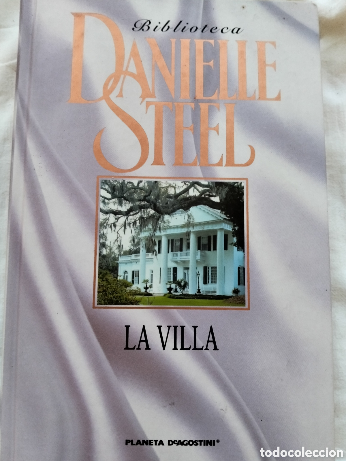 Libros de segunda mano: LA VILLA DANIELLE STEEL
