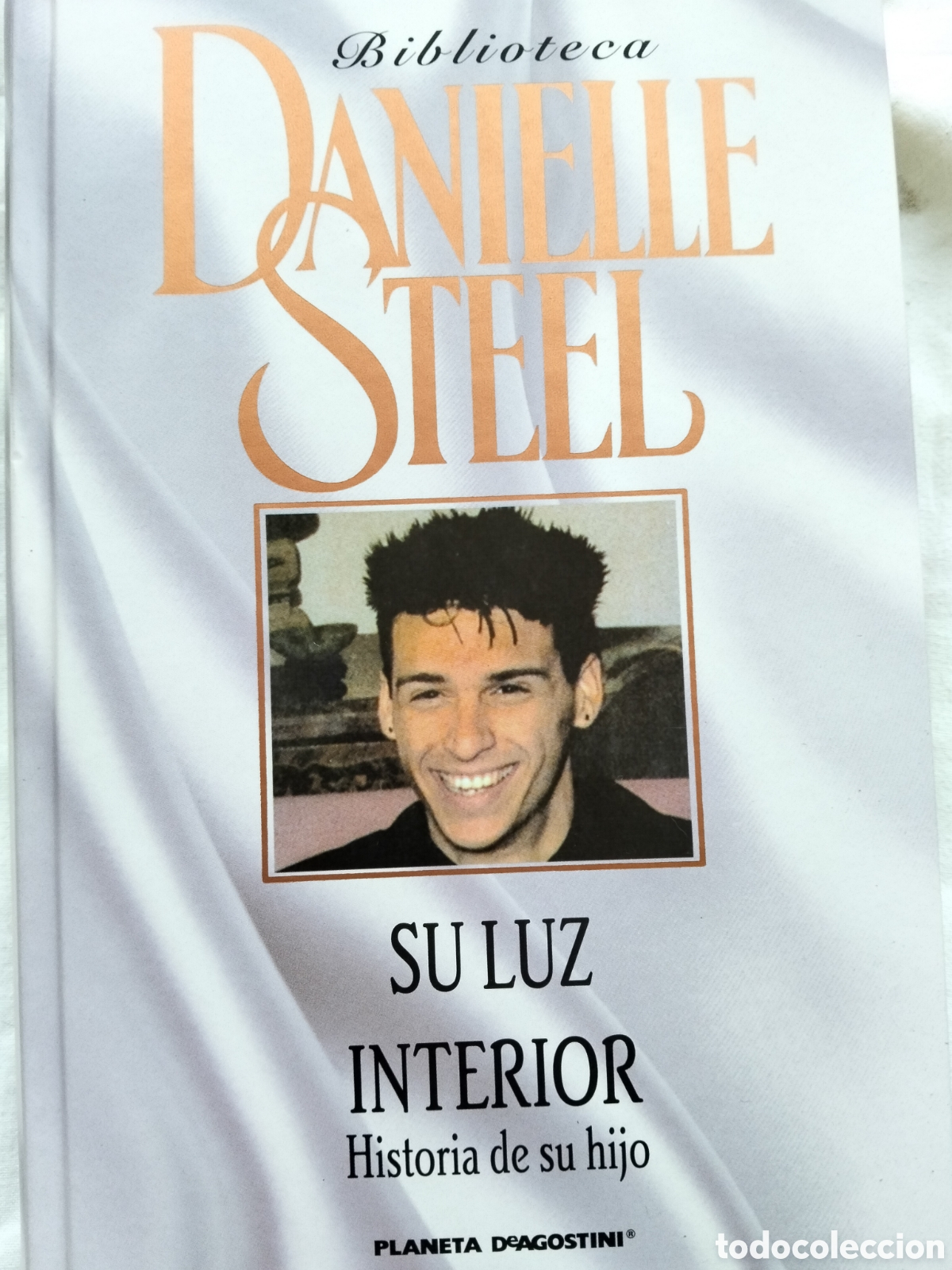 Libros de segunda mano: SU LUZ INTERIOR HISTORIA DE SU HIJO DANIELLE STEEL