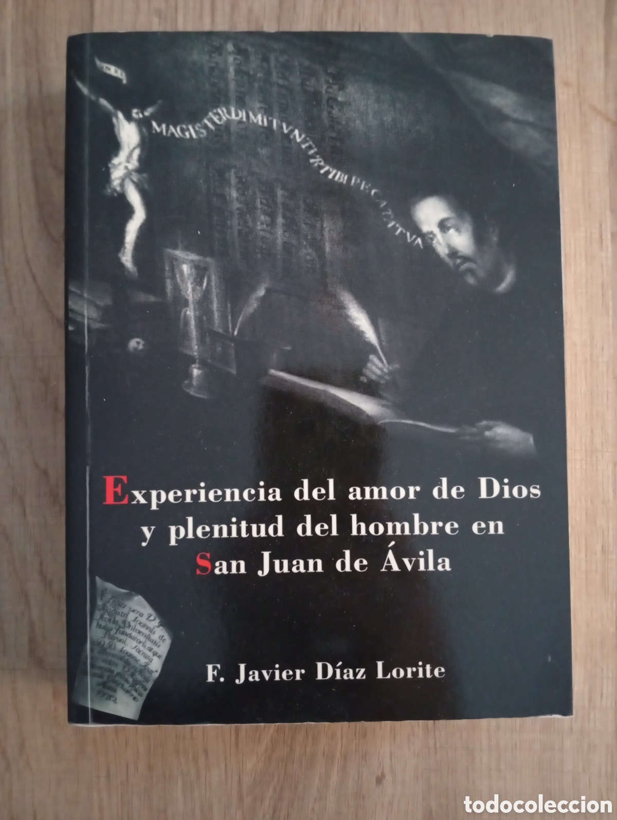 Libros de segunda mano: Experiencia del amor de dios y plenitud del hombre en San Juan de Avila