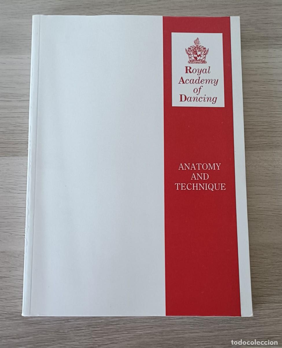 Libros de segunda mano: ANATOM&Iacute;A adaptada a la t&eacute;cnica del Ballet cl&aacute;sico para Bailarines y Profesores Royal Academy Dancing