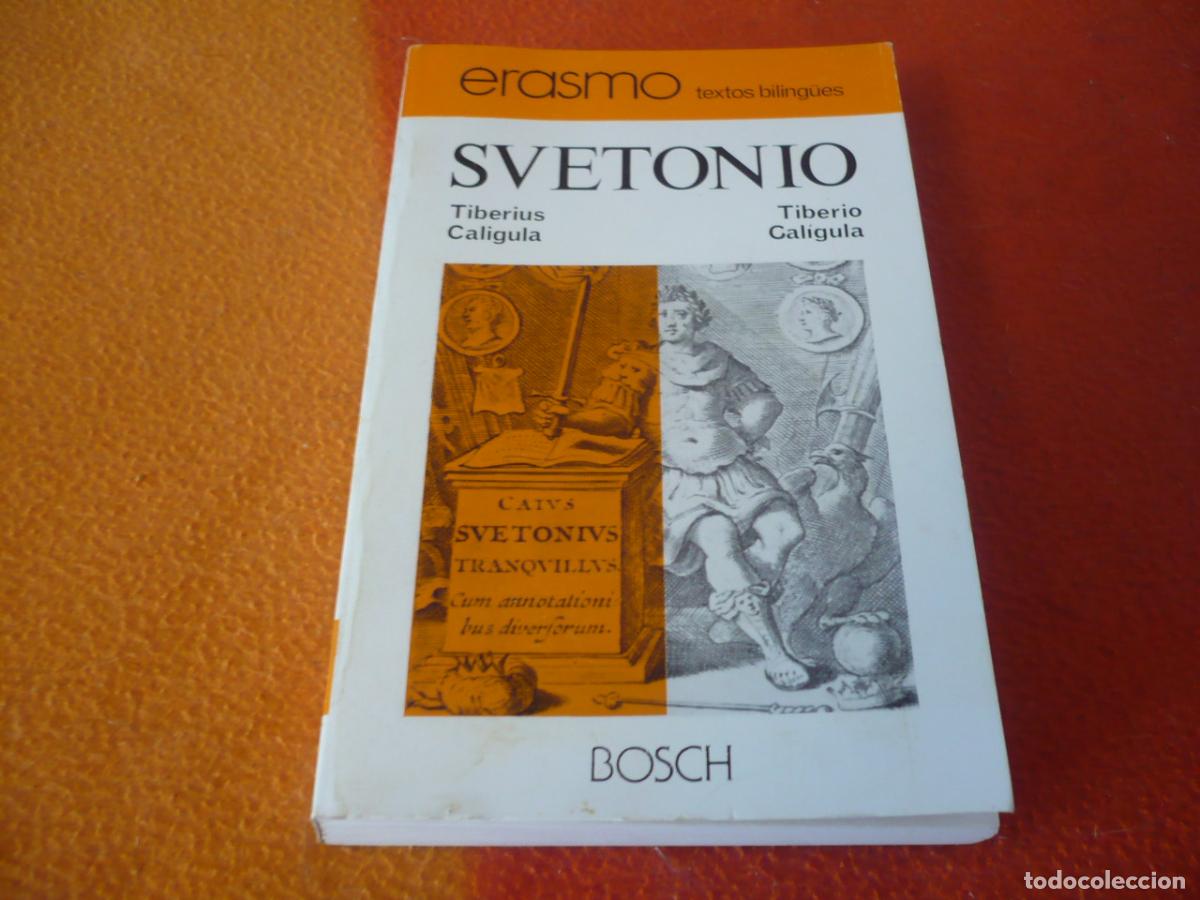Libros de segunda mano: SUETONIO TIBERIO CALIGULA ERASMO TEXTOS BILINGUES LATIN HISTORIA CESA CAYO