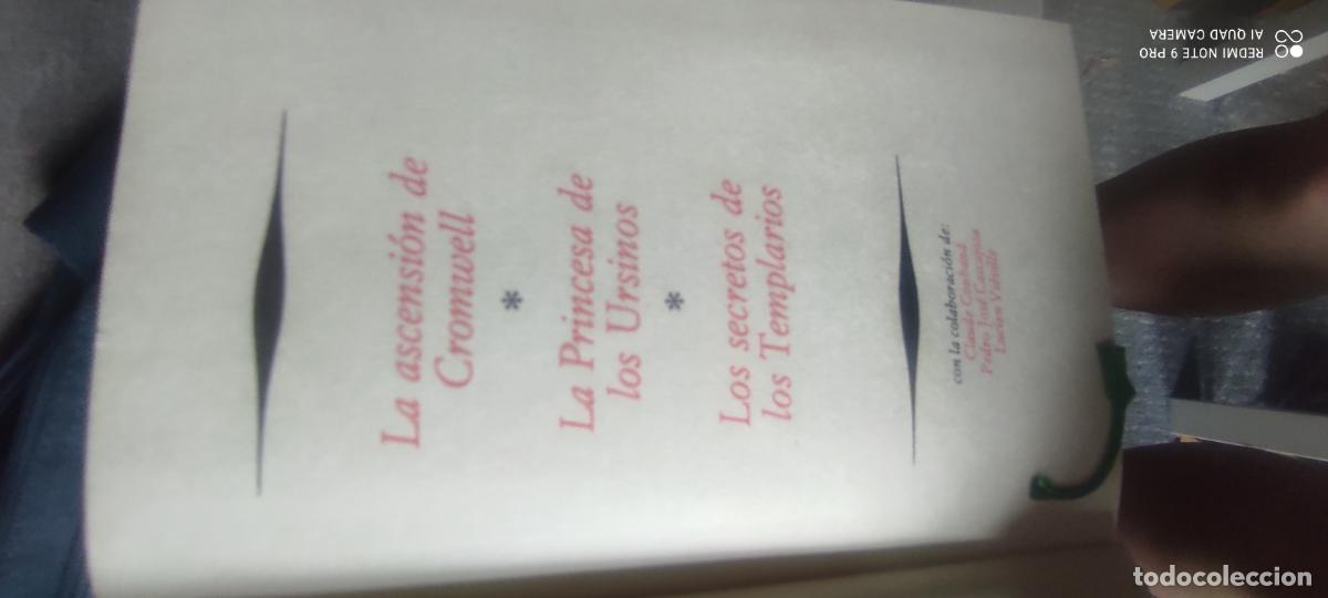Libros de segunda mano: La ascensi&oacute;n de Cromwell La Princesa de los Ursinos Los secretos de los Templarios