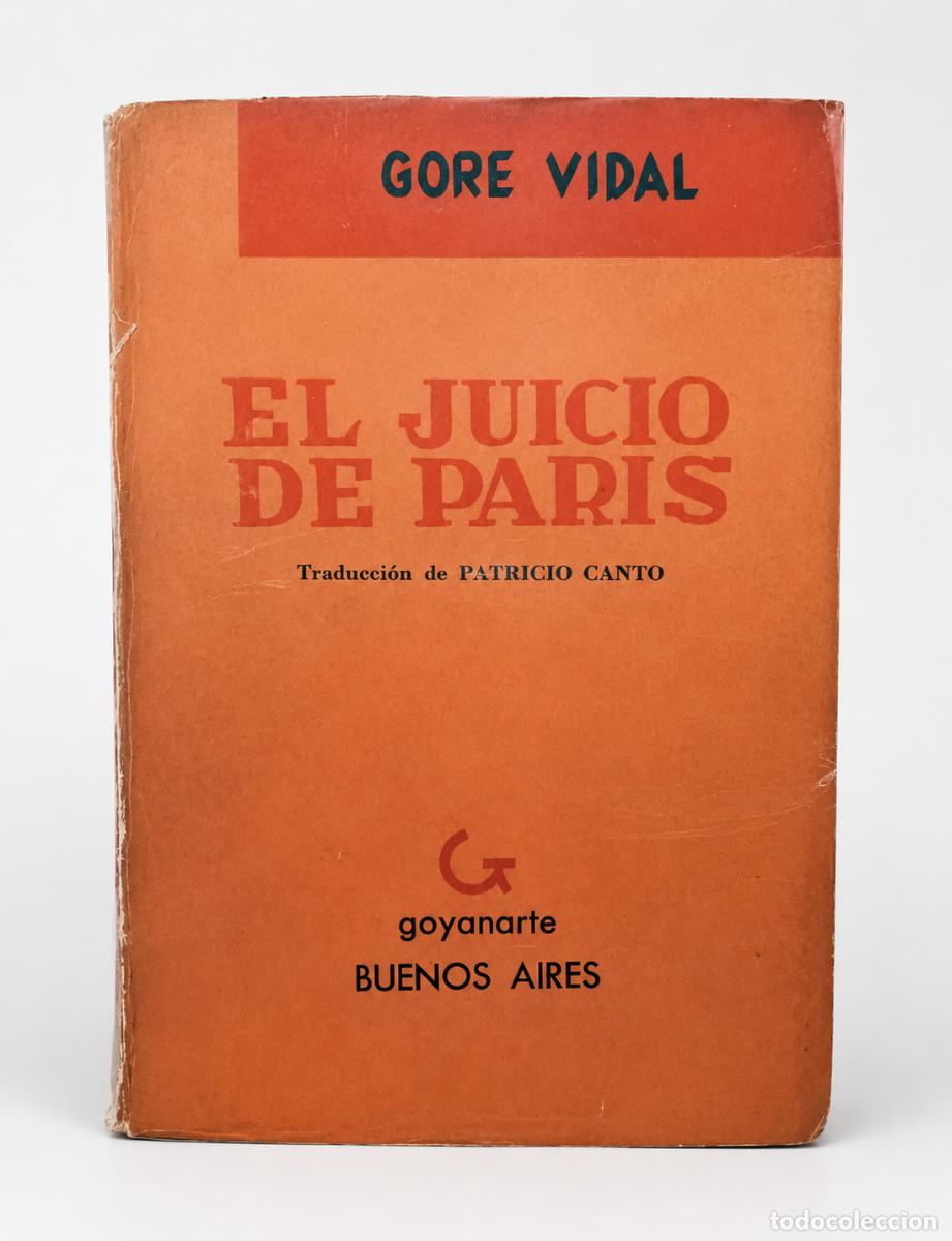 Libros de segunda mano: Gore Vidal &ndash; El juicio de Par&iacute;s &ndash; Goyanarte &ndash; 1956