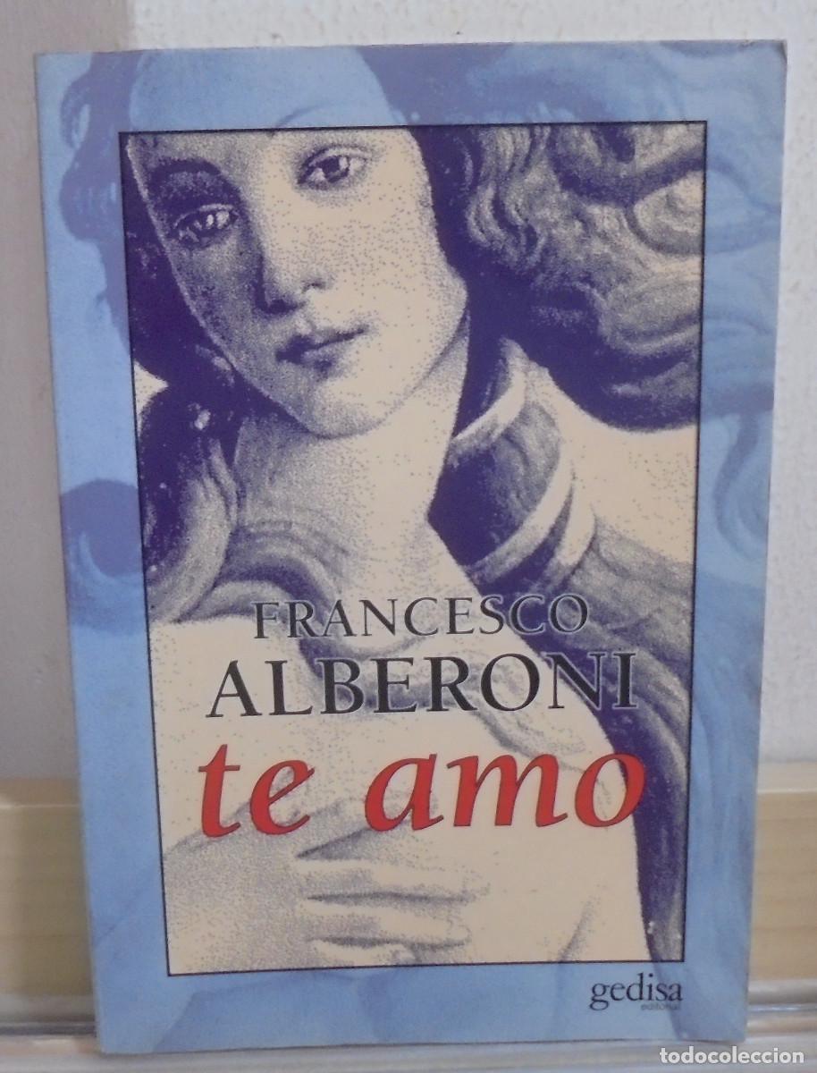 Libros de segunda mano: Te amo. Francesco Alberoni - Foto 1