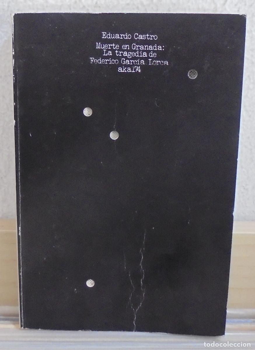 Libros de segunda mano: Muerte en Granada: la tragedia de Federico Garc&iacute;a Lorca. Eduardo Castro
