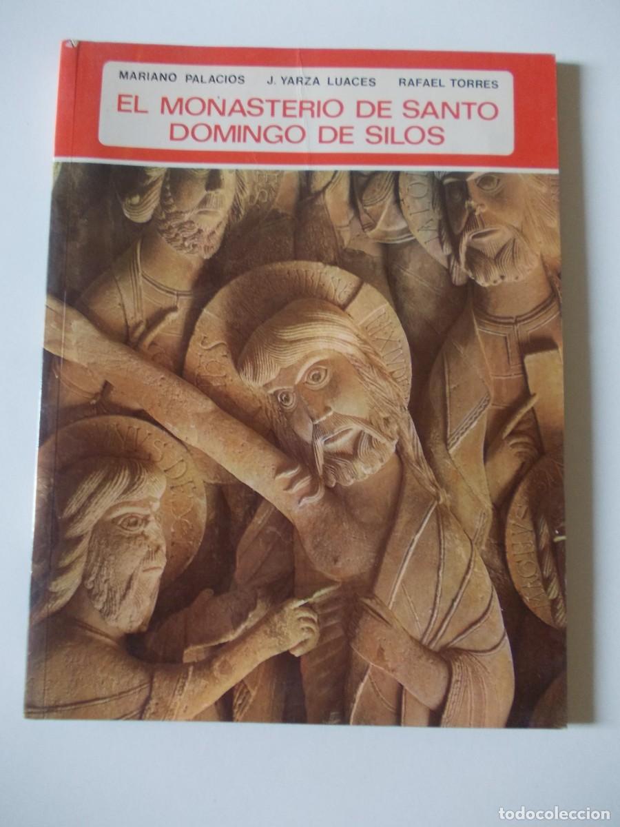 Livres d'occasion: Libro El Monasterio de Santo Domingo de Silos Arte Romanico Burgos Everest 1983