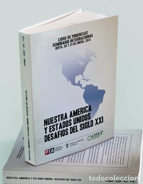 Libros de segunda mano: nuestra america y estados unidos, desafios del siglo xxi ponencias seminario