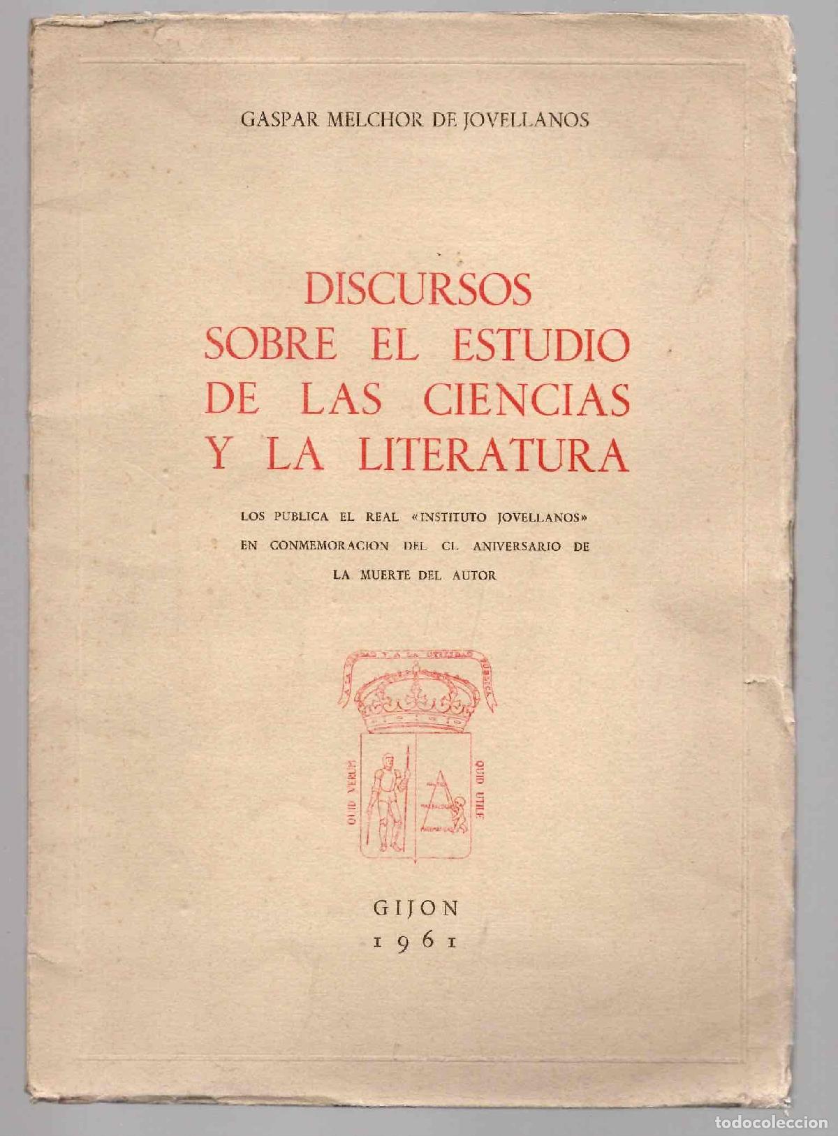 Libros de segunda mano: DISCURSOS SOBRE EL ESTUDIO DE LAS CIENCIAS Y LA LITERATURA. GASPAR MELCHOR DE JOVELLANOS, 1961