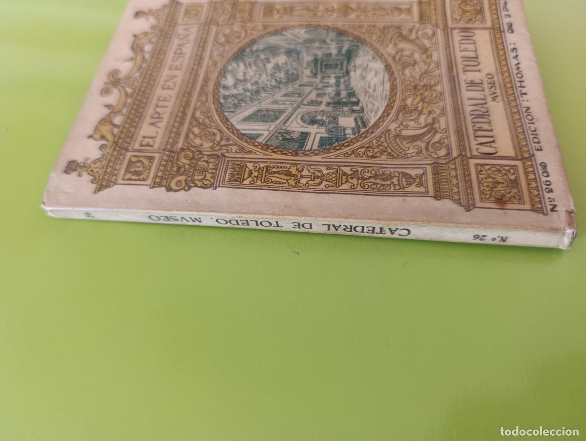 Libros de segunda mano: EL ARTE EN ESPA&Ntilde;A. CATEDRAL DE TOLEDO. MUSEO. EDICION THOMAS. - Foto 3