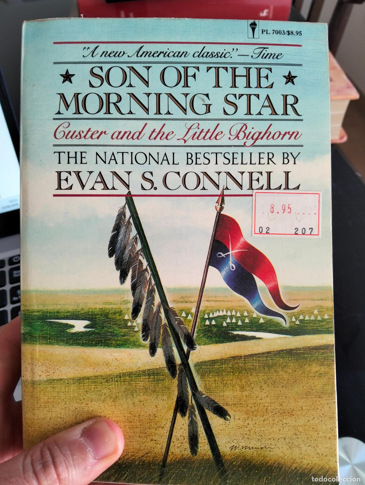 Libros de segunda mano: Historia de Estados Unidos. Gen. Custer and Little Bighorn, Son of Morning Star,1985 VISITA CATALOGO
