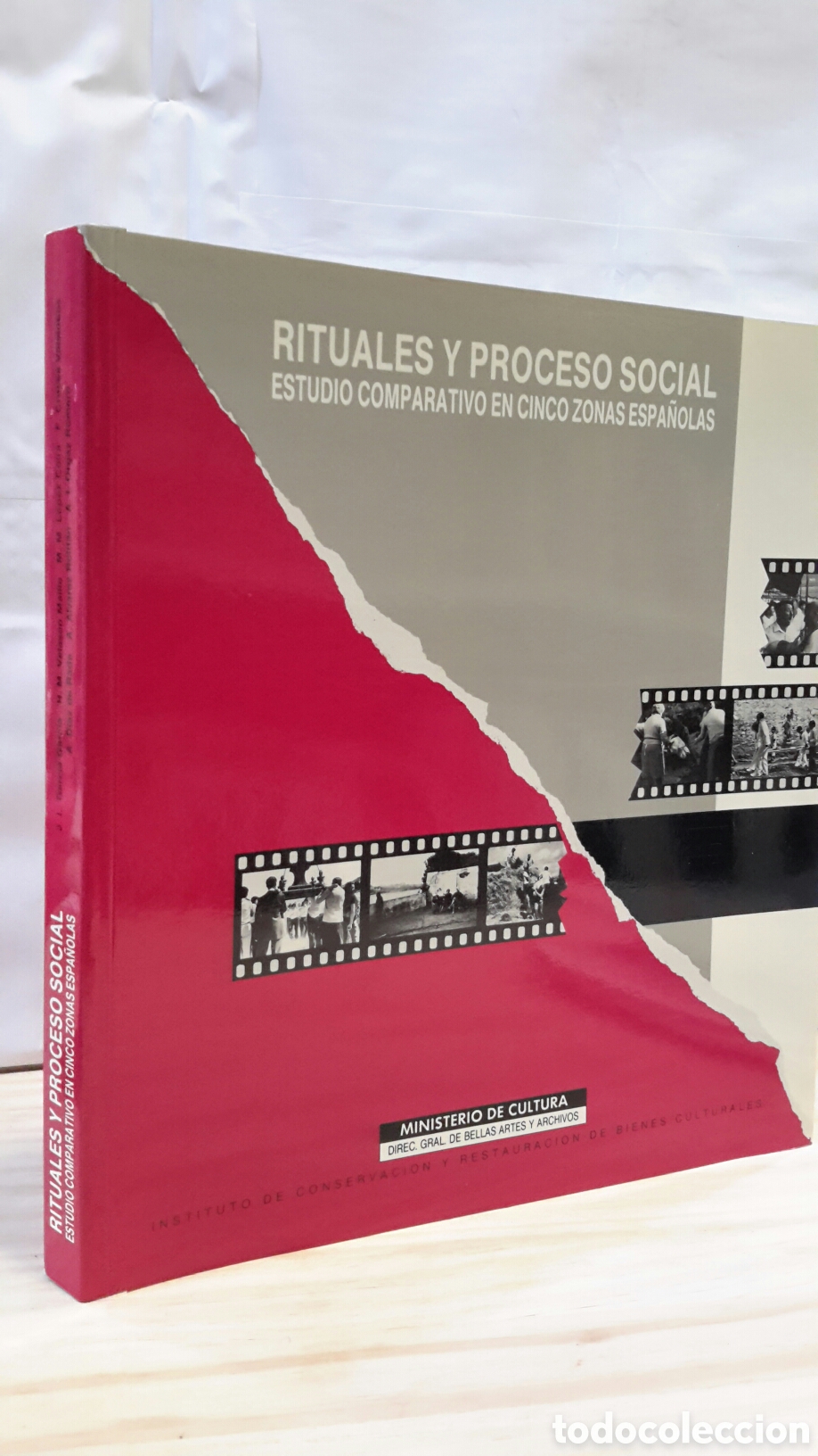 Libri di seconda mano: Rituales y proceso social. Estudio comparativo en cinco zonas espa&ntilde;olas