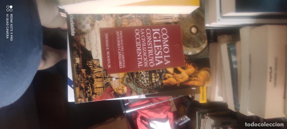 Libros de segunda mano: C&oacute;mo la Iglesia construy&oacute; la civilizaci&oacute;n occidental. Thomas E. Woods Jr. Ciudadela