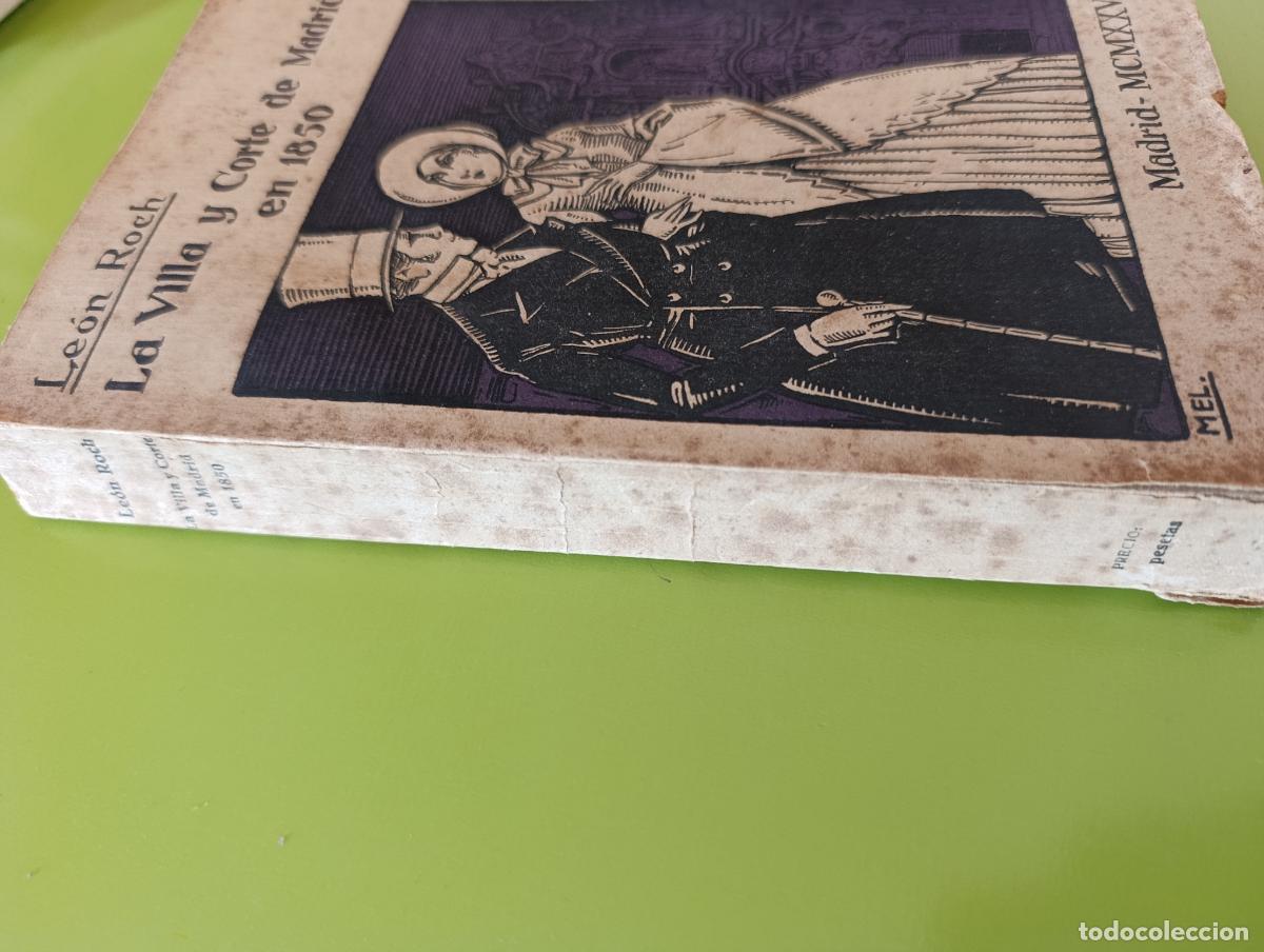 Libros de segunda mano: LA VILLA Y CORTE DE MADRID EN 1850. LE&Oacute;N ROCH. MADRID 1927. - Foto 3
