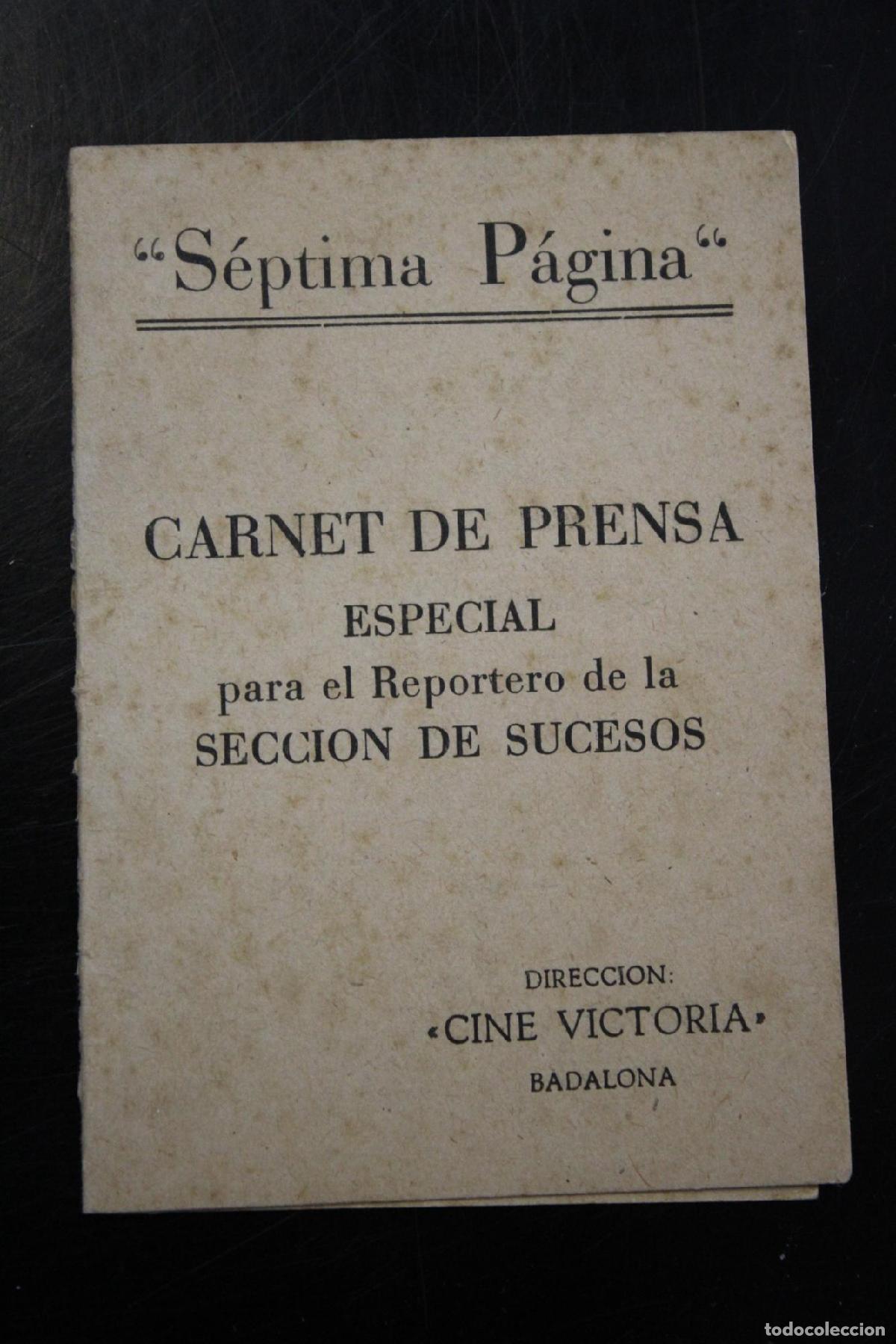 Libros de segunda mano: &rdquo;S&eacute;ptima P&aacute;gina&rdquo;. Carnet de Prensa Especial para el Reportero de la Secci&oacute;n de Sucesos.- 1951 -