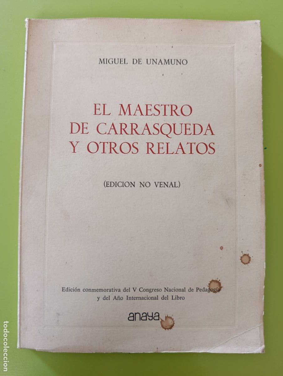 Libros de segunda mano: EL MAESTRO DE CARRASQUEDA Y OTROS RELATOS. MIGUEL DE UNAMUNO. EDICION NO VENAL. 1972