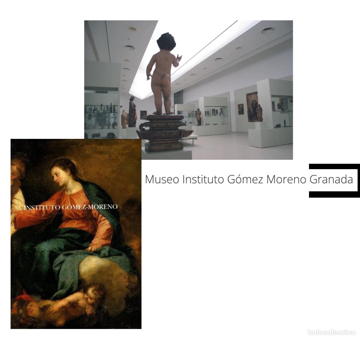 Livres d'occasion: Instituto G&oacute;mez Moreno. Granada. Museo Cat&aacute;logo (G&ordf; de Paredes: Pintura; Escultura; Artes aplicadas