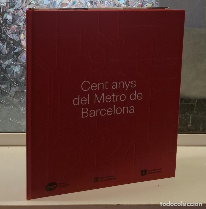 Libros de segunda mano: Cent Anys del Metro de Barcelona (1924-2024) - Gustau Lamadrid - Generalitat de Catalunya - Vol. 1