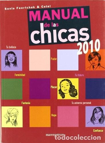 Livros em segunda m&atilde;o: Manual de las Chicas 2010 - Feertchak, Sonia - Mare Nostrum Comunicaci&oacute;n - Las Gu&iacute;as C&oacute;mplices