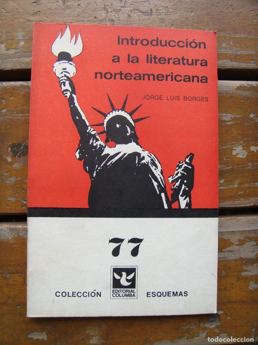 Libros de segunda mano: BORGES Jorge Luis: INTRODUCCI&Oacute;N A LA LITERATURA NORTEAMERICANA. Primera edicion