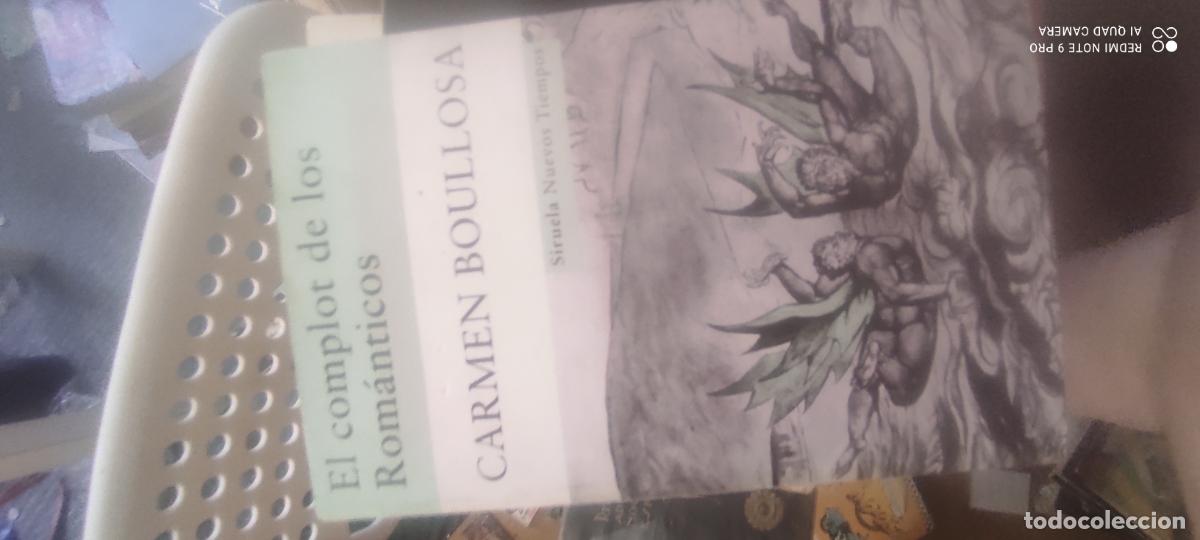 Libros de segunda mano: EL COMPLOT DE LOS ROM&Aacute;NTICOS CARMEN BOULLOSA Editorial: SIRUELA, Madrid (2009) -