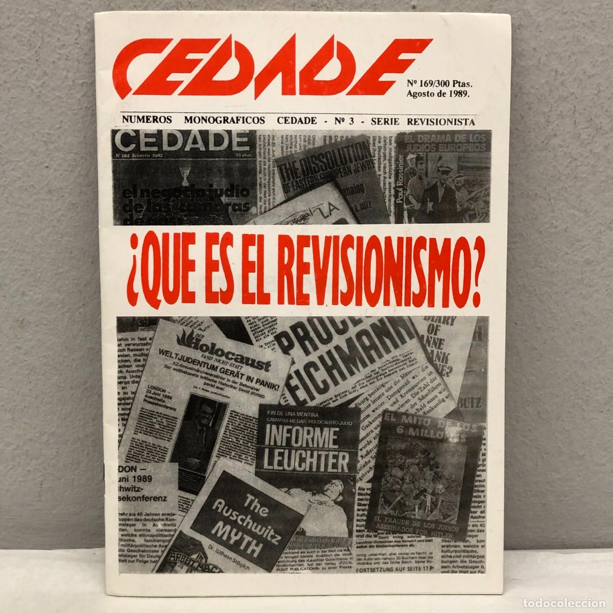 Libros de segunda mano: CEDADE - N&ordm; 169 - AGOSTO DE 1989 - &iquest;QUE ES EL REVISIONISMO? - NUMEROS MONOGRAGICOS - N&ordm; 3 / 1161