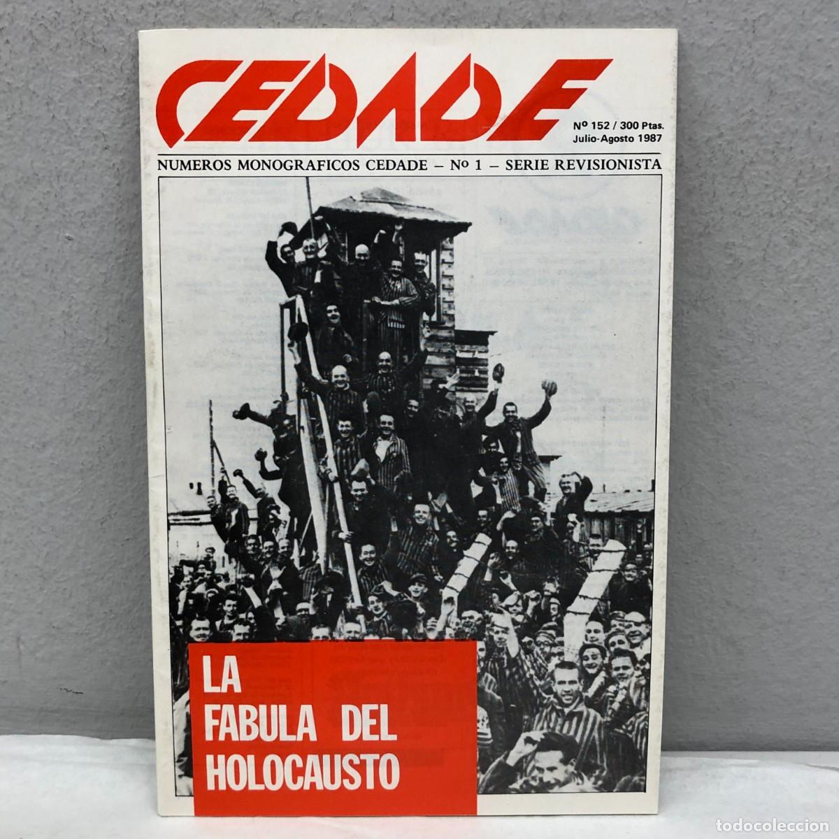 Libros de segunda mano: CEDADE - N&ordm; 152 - JULIO-AGOSTO 1987 - LA FABULA DEL HOLOCAUSTO - SERIE REVISIONISTA - N&ordm; 1 / 1163