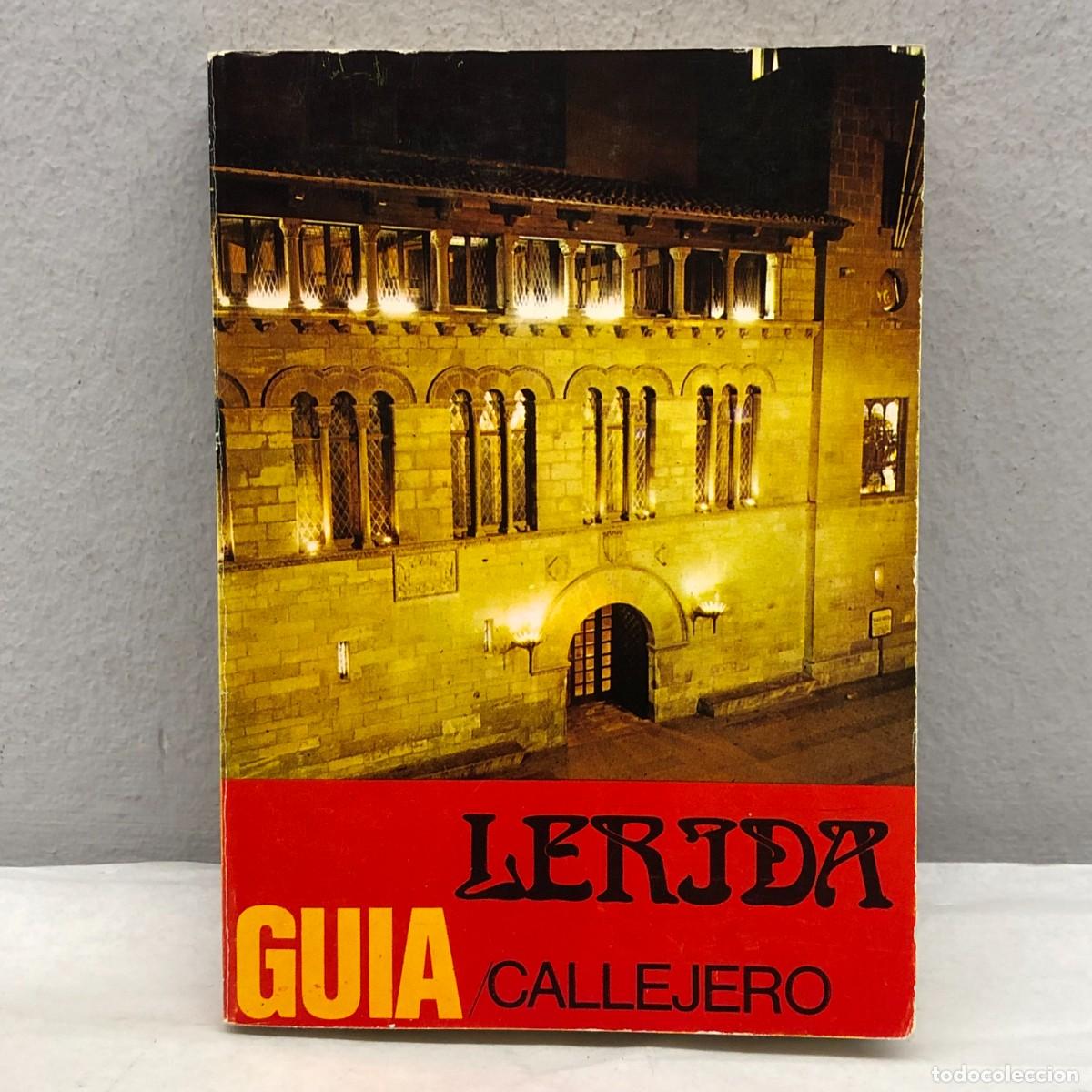 Libros de segunda mano: L&Eacute;RIDA - GUIA CALLEJERO - AYUNTAMIENTO DE L&Eacute;RIDA - 1974 / 1183