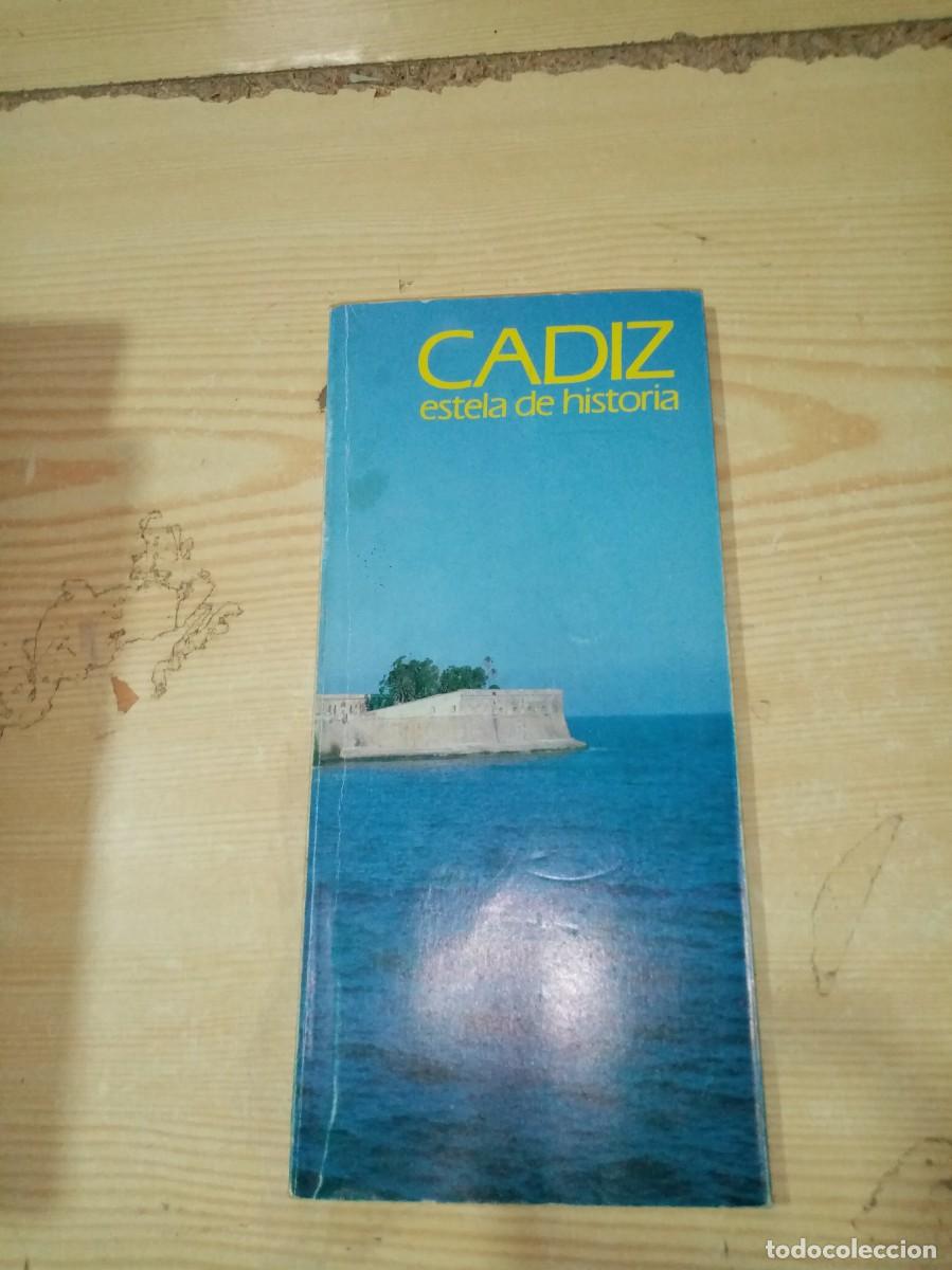 Libros de segunda mano: CADIZ ESTELA DE HISTORIA. EST2B3