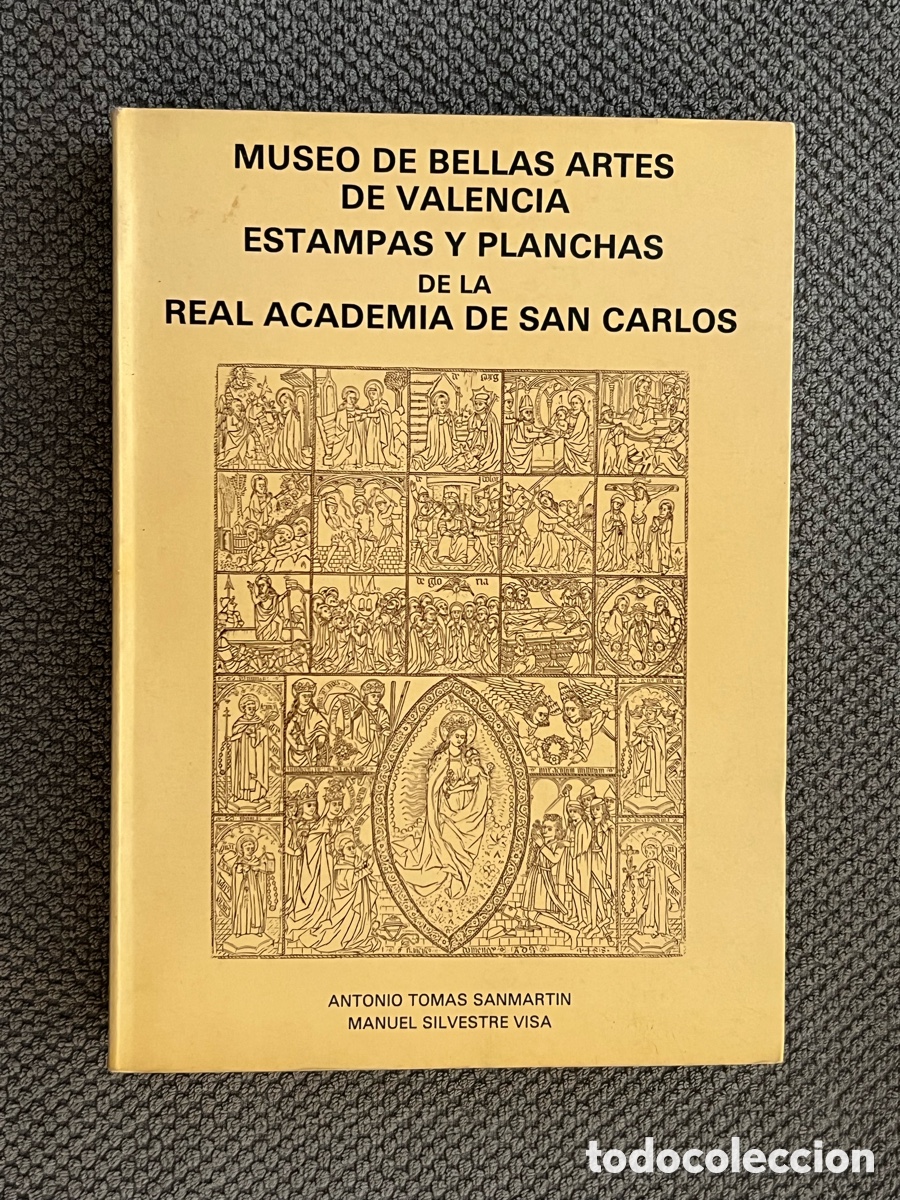 Livres d'occasion: MUSEO DE BELLAS ARTES DE VALENCIA ESTAMPAS Y PLANCHAS DE LA REAL ACADEMIA DE SAN CARLOS