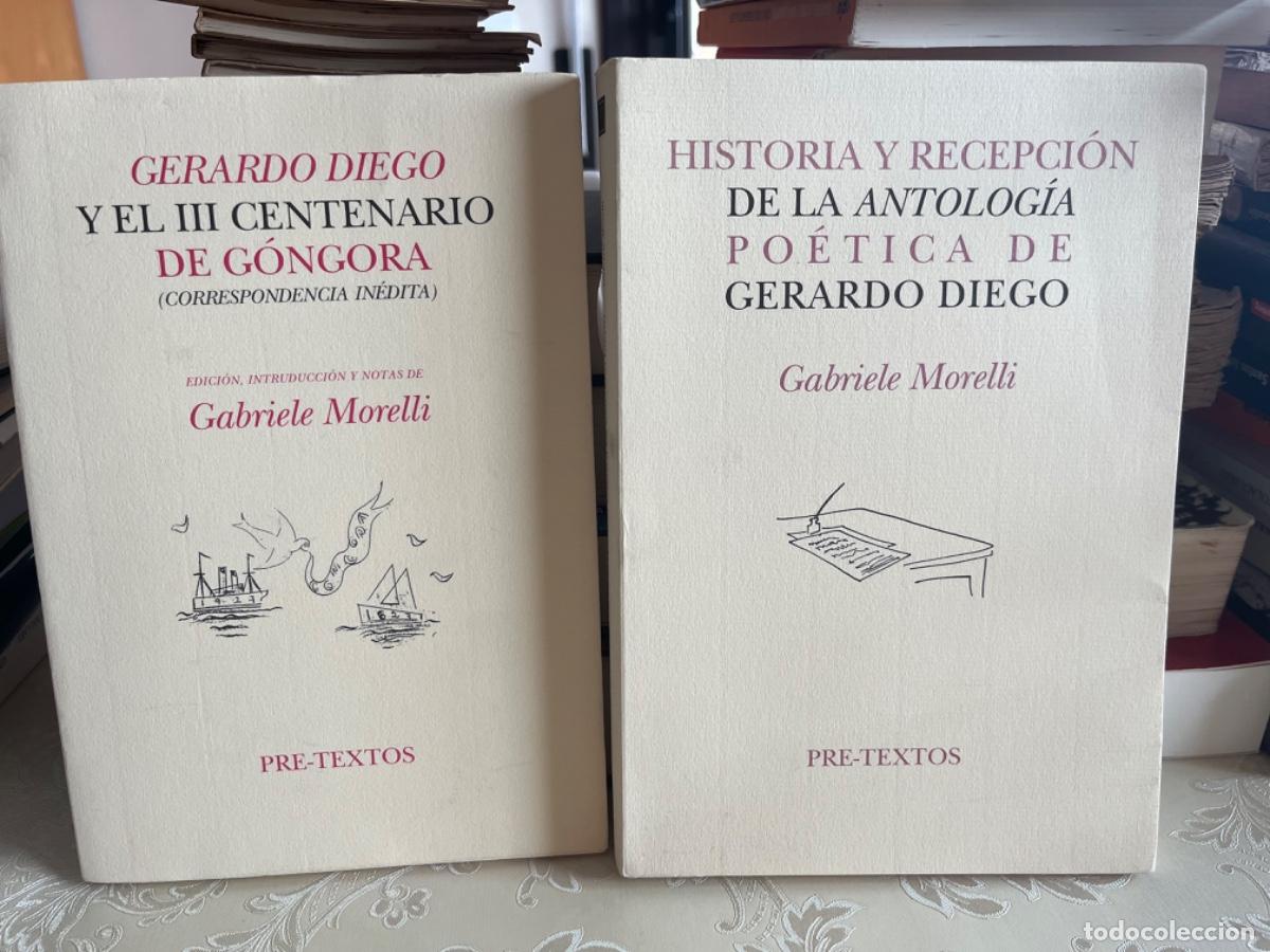 Libros de segunda mano: Morelli, Gabriele.- 2 libros sobre Gerardo Diego