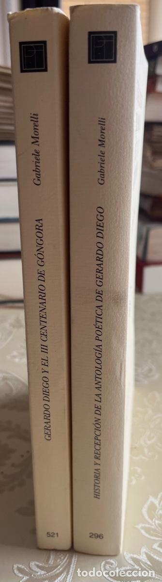 Libros de segunda mano: Morelli, Gabriele.- 2 libros sobre Gerardo Diego - Foto 2