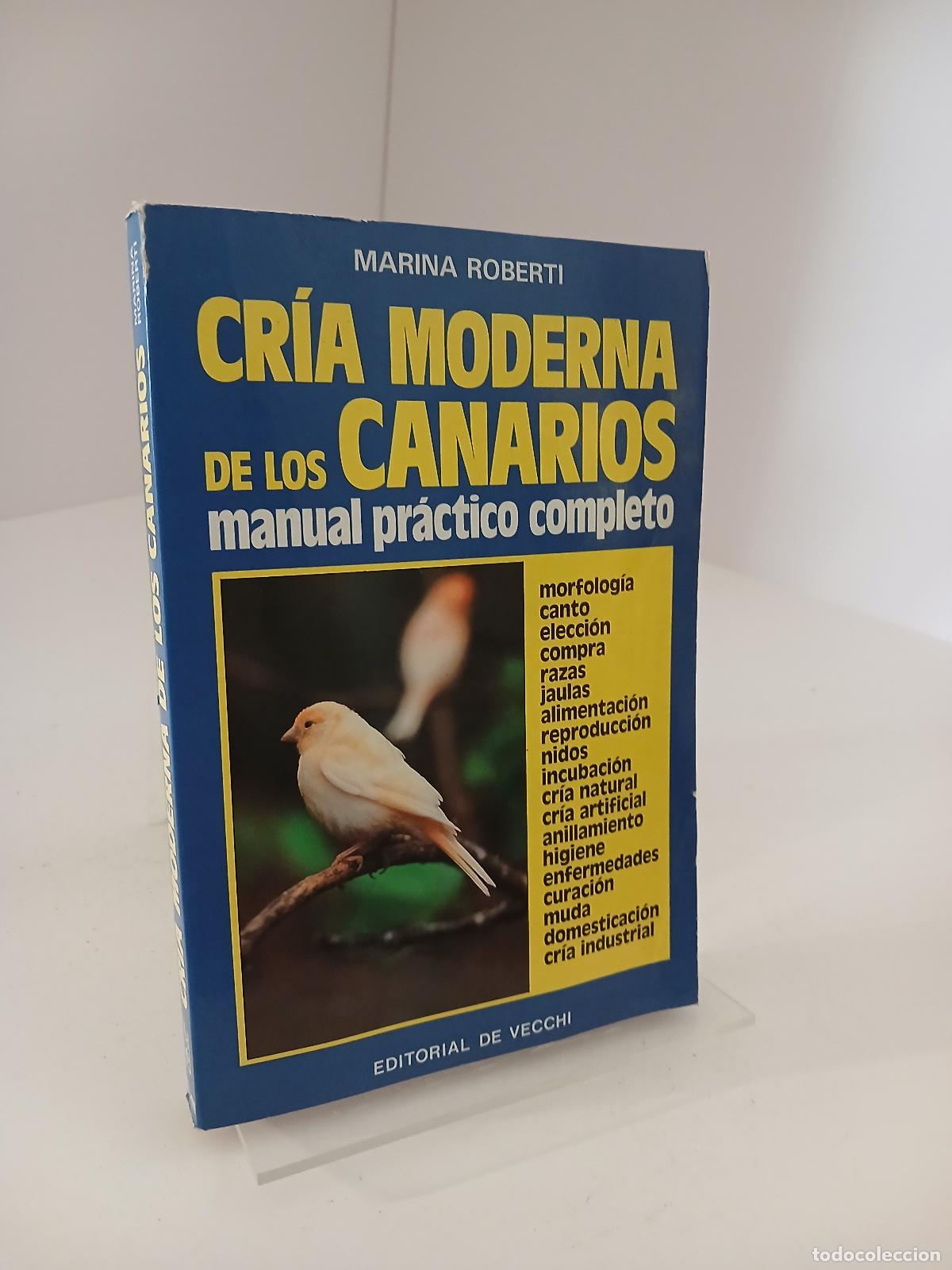 Libros de segunda mano: Cria Moderna de Los Canarios - Marina Roberti - Foto 1