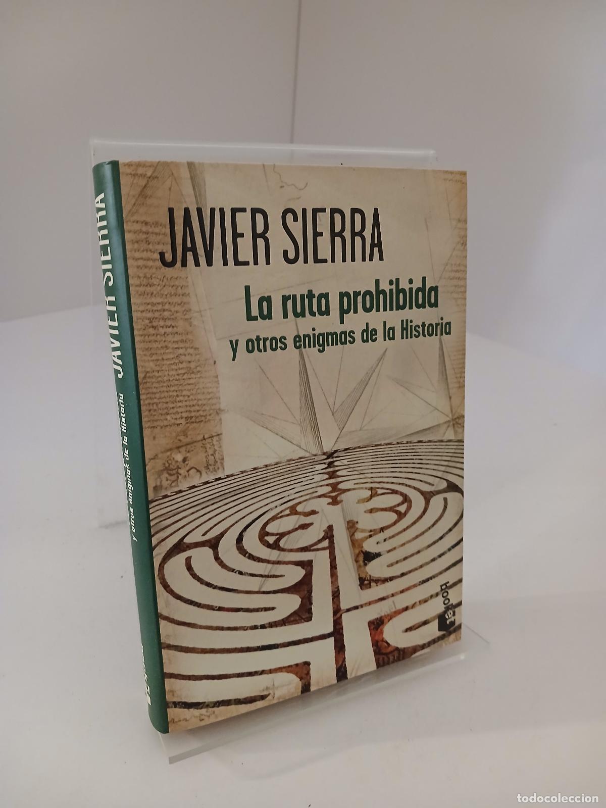 Gebrauchte B&uuml;cher: La ruta prohibida y otros enigmas de la Historia - Javier Sierra
