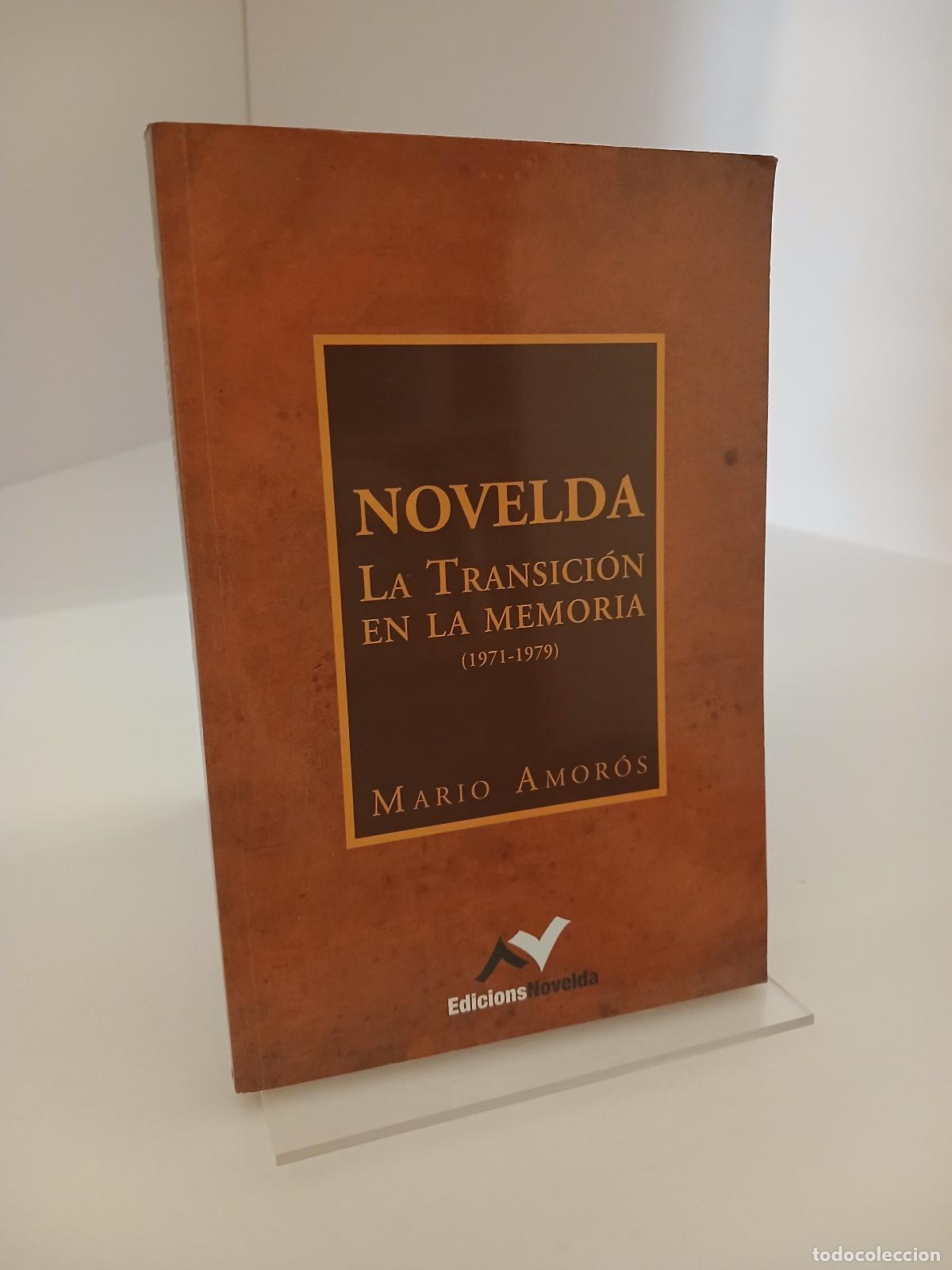 Libros de segunda mano: Novelda: La transici&oacute;n en la memoria