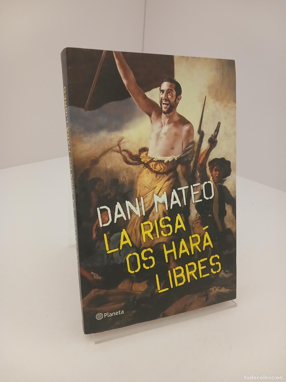 Libros de segunda mano: La risa os har&aacute; libres - Dani Mateo - Foto 1