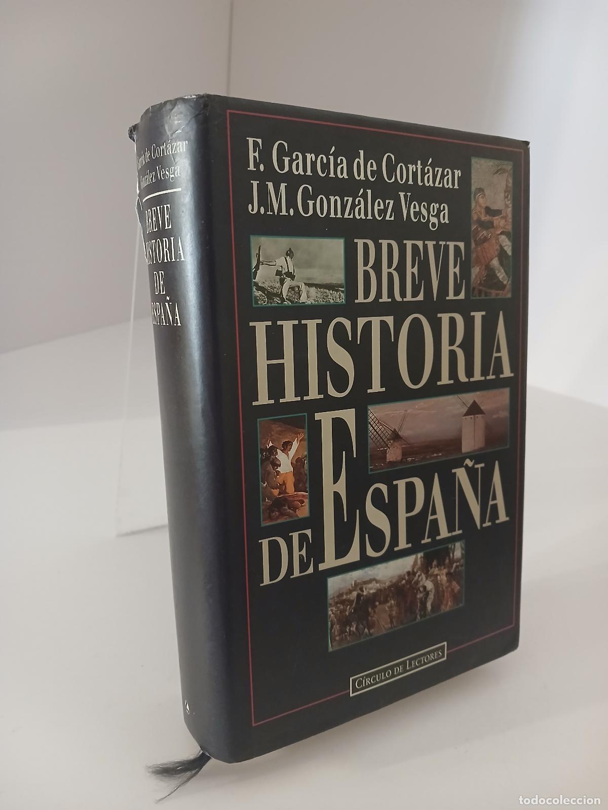 Libros de segunda mano: Breve historia de Espa&ntilde;a - Fernando Garc&iacute;a De Cort&aacute;zar Ruiz De Aguirre