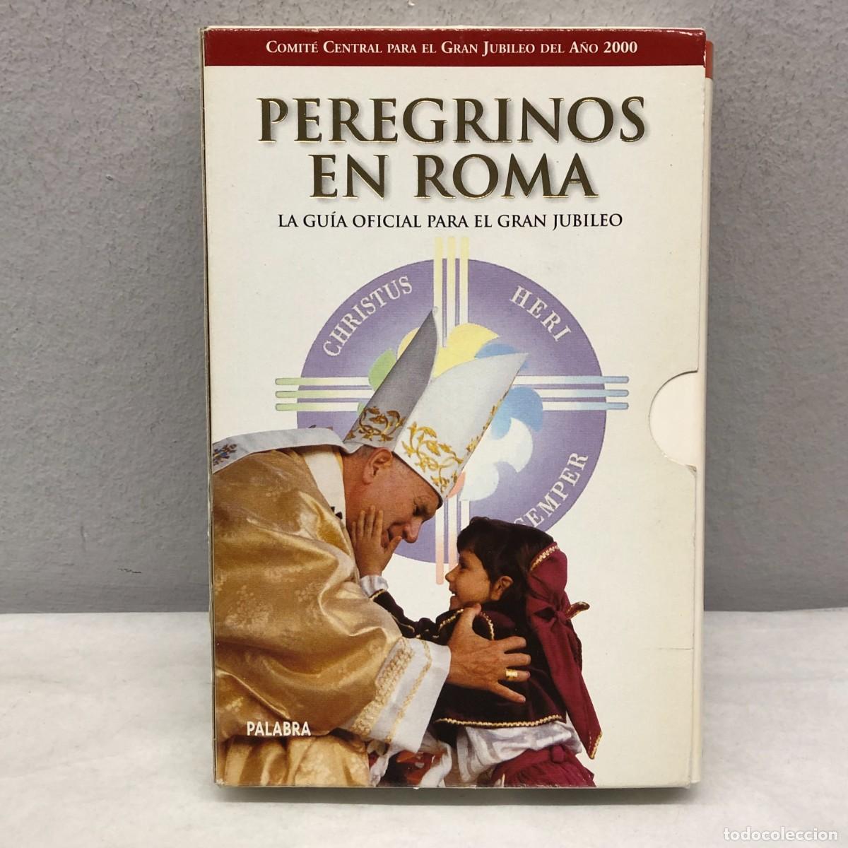 Libros de segunda mano: PEREGRINOS EN ROMA - GU&Iacute;A OFICIAL PARA EL GRAN JUBILEO - PALABRA - 2000 - 2 TOMOS / 1220