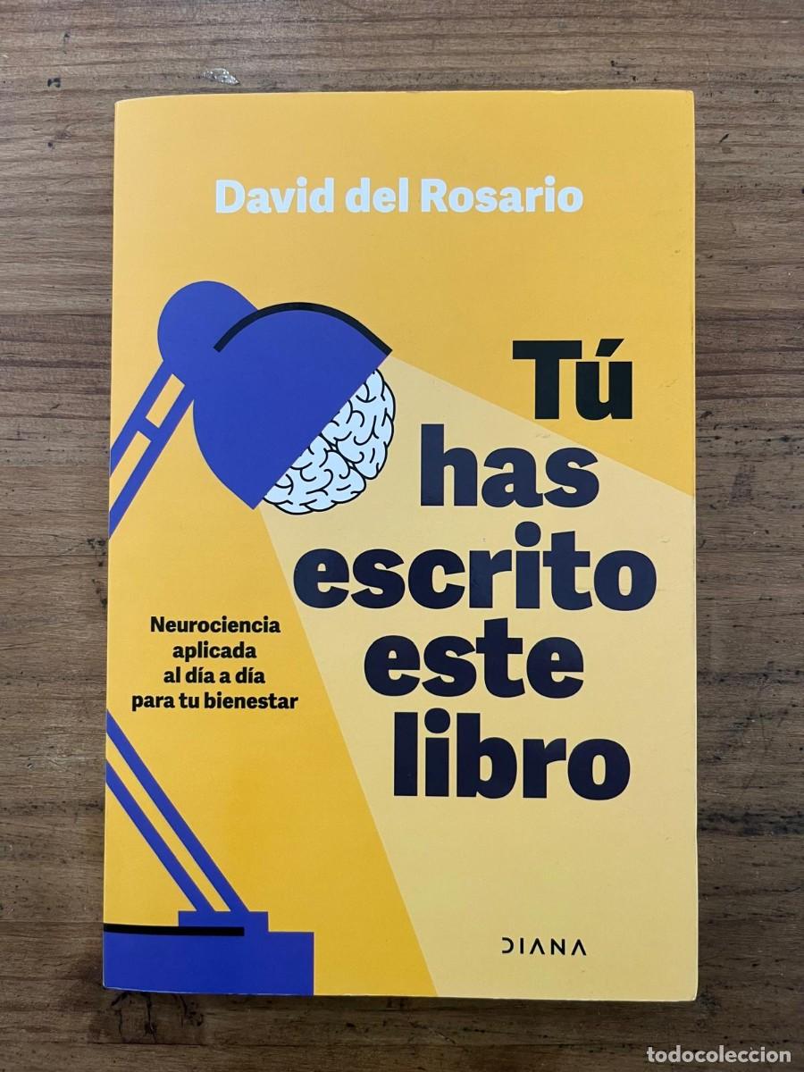 Libros de segunda mano: T&uacute; has escrito este libro (David del Rosario)