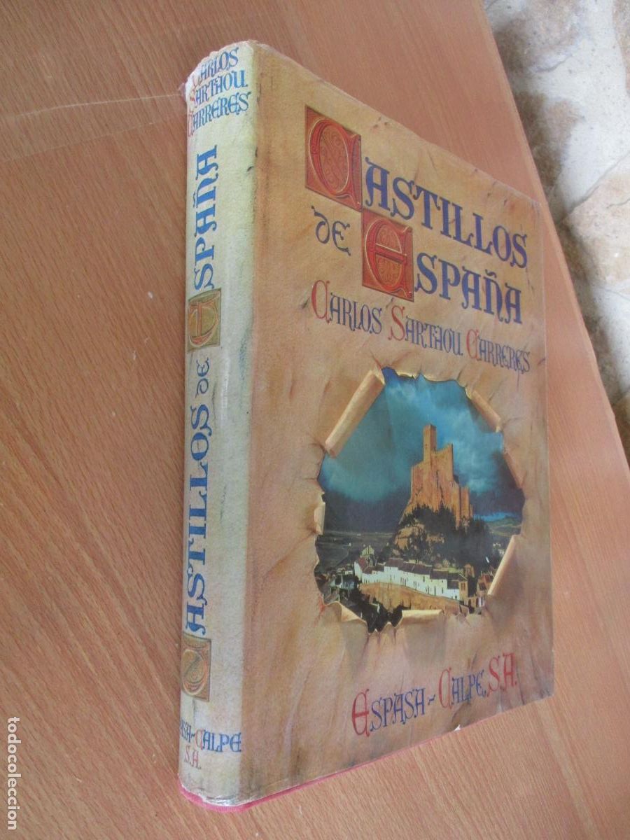 Libros de segunda mano: CARLOS SARTHOU CARRERES- CASTILLOS DE ESPA&Ntilde;A-ESPASA-CALPE-1986