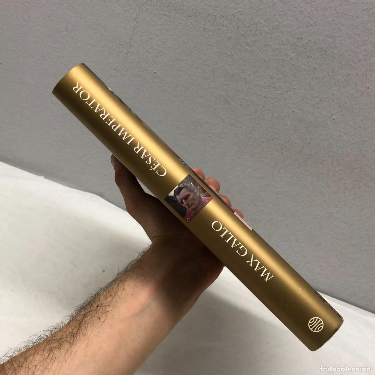 Libros de segunda mano: C&Eacute;SAR IMPERATOR - MAX GALLO - PLANETA INTERNACIONAL / 1234 - Foto 3