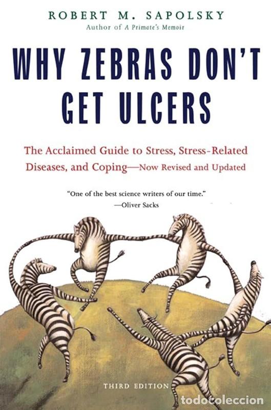 Libros de segunda mano: Why Zebras Don't Get Ulcers - Robert M. Sapolsky - Henry Holt