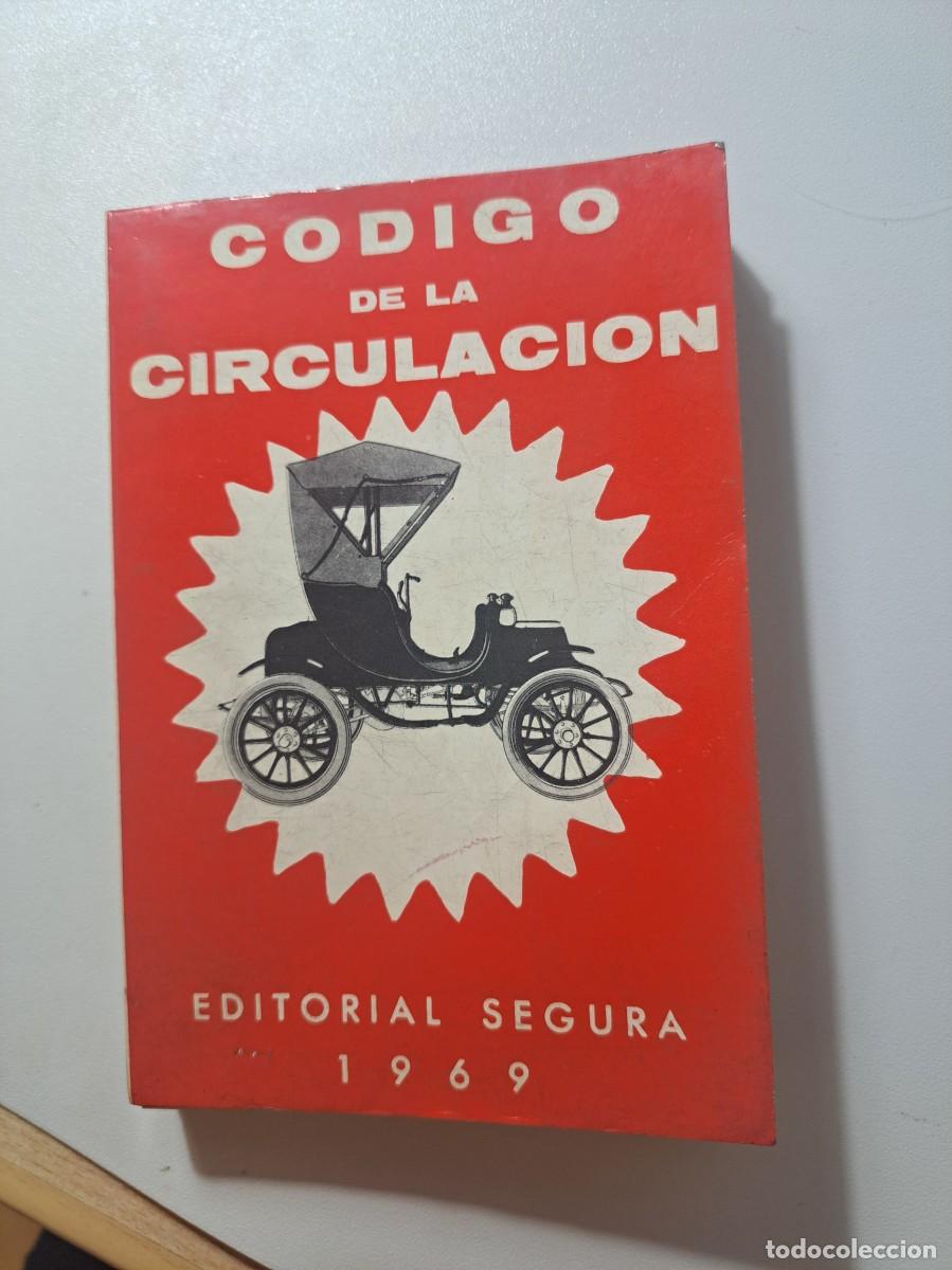 Libros de segunda mano: CODIGO DE LA CIRCULACION EDICION 1969. Con Decreto de Luis Carrero Blanco - Foto 1