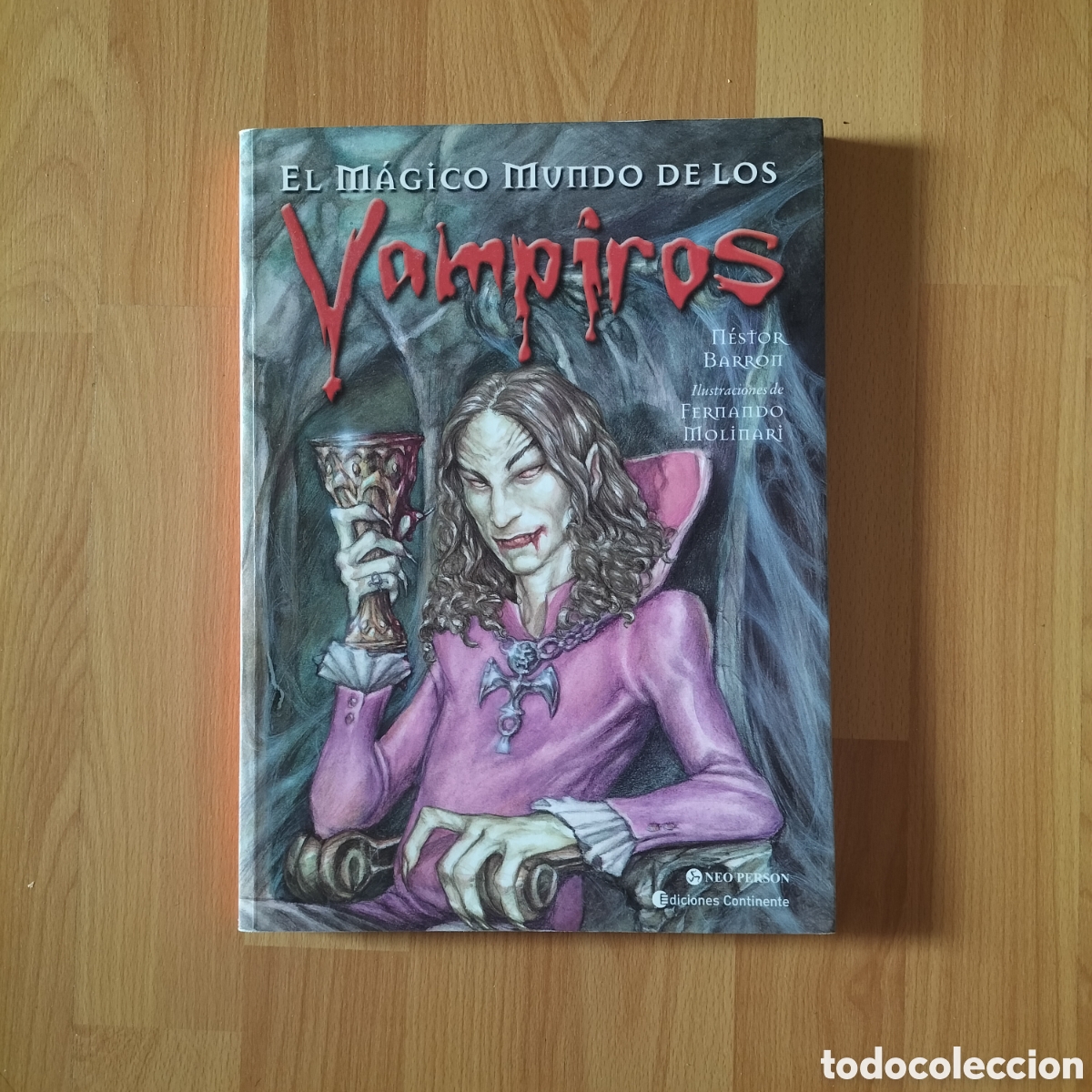 Livres d'occasion: CXX - El m&aacute;gico mundo de los vampiros. Ediciones Continente